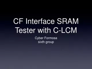 CF Interface SRAM Tester with C-LCM