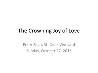 The Crowning Joy of Love