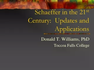 Schaeffer in the 21 st  Century:  Updates and Applications