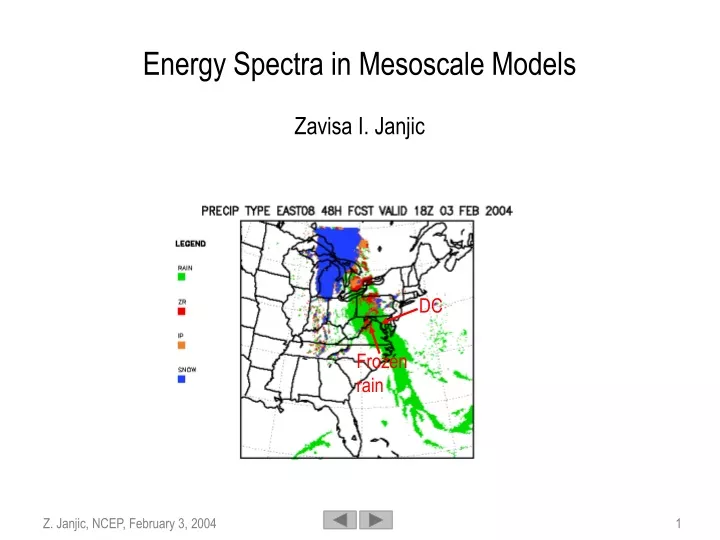 energy spectra in mesoscale models zavisa i janjic