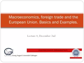 Macroeconomics, foreign trade and the European Union. Basics and Examples.