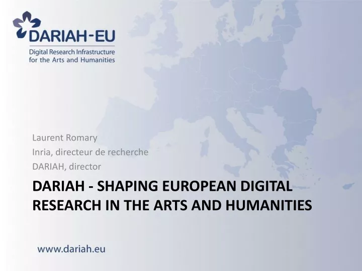 dariah shaping european digital research in the arts and humanities