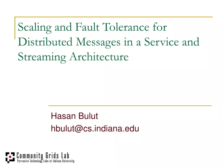 scaling and fault tolerance for distributed messages in a service and streaming architecture