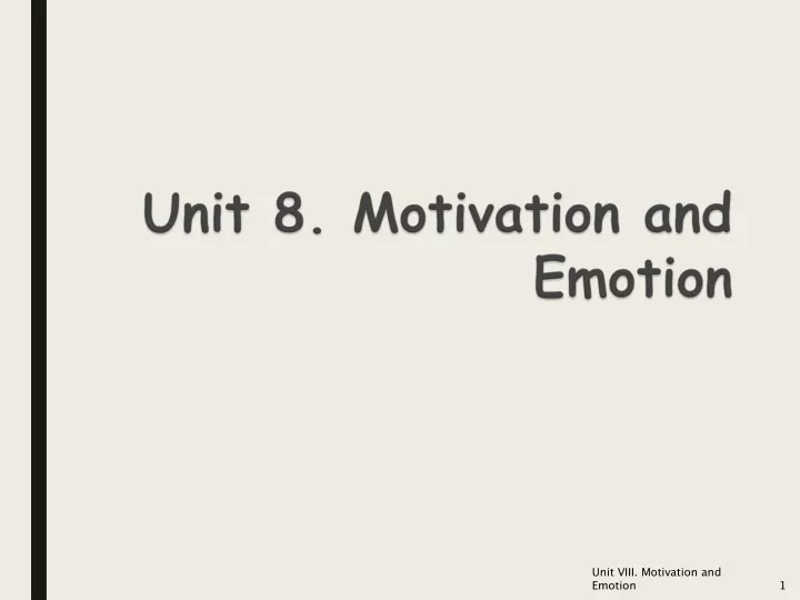 unit viii motivation and emotion