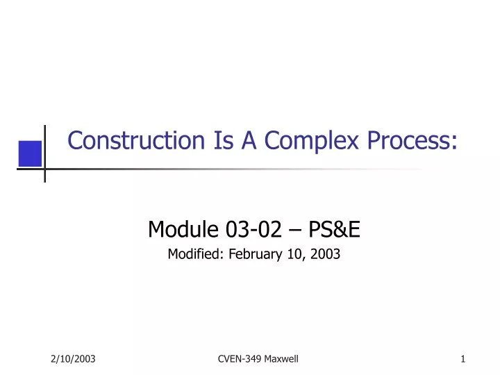 construction is a complex process