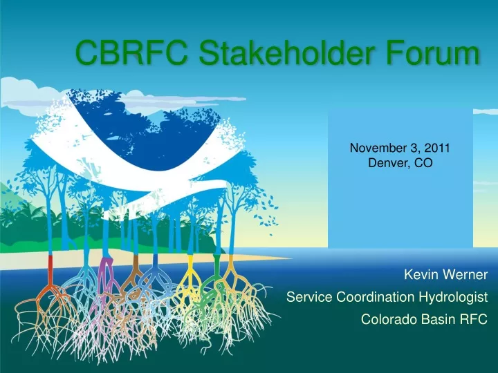 cbrfc stakeholder forum