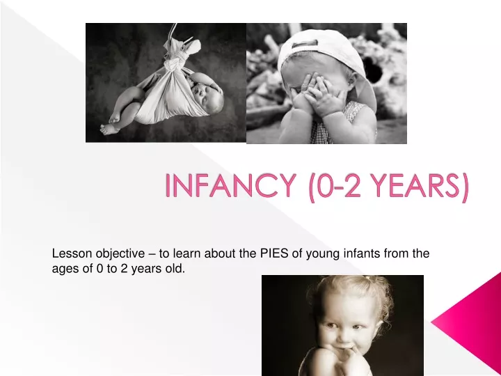 infancy 0 2 years