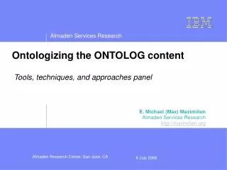 Ontologizing the ONTOLOG content  Tools, techniques, and approaches panel