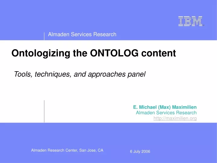 ontologizing the ontolog content tools techniques and approaches panel