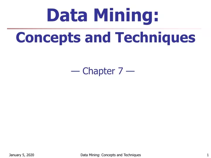 data mining concepts and techniques chapter 7
