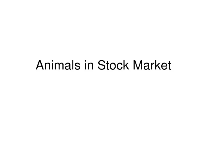 animals in stock market
