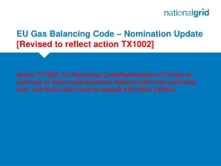 EU Gas Balancing Code – Nomination Update  [Revised to reflect action TX1002]