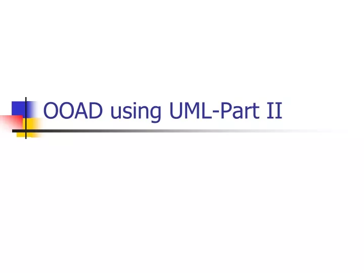 ooad using uml part ii