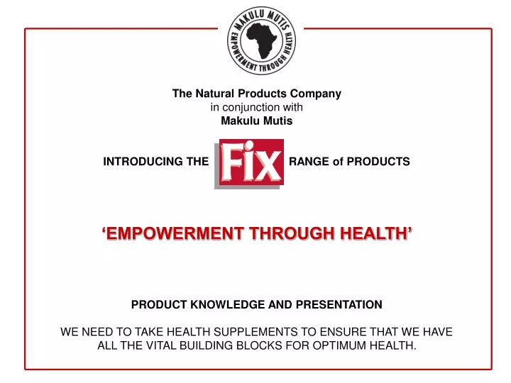 the natural products company in conjunction with