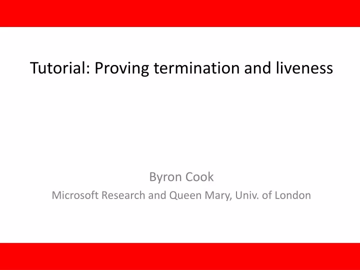 tutorial proving termination and liveness byron