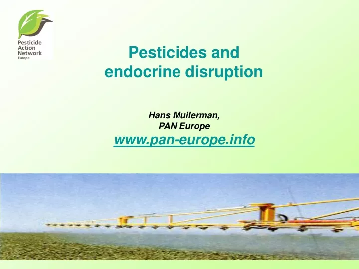 pesticides and endocrine disruption hans