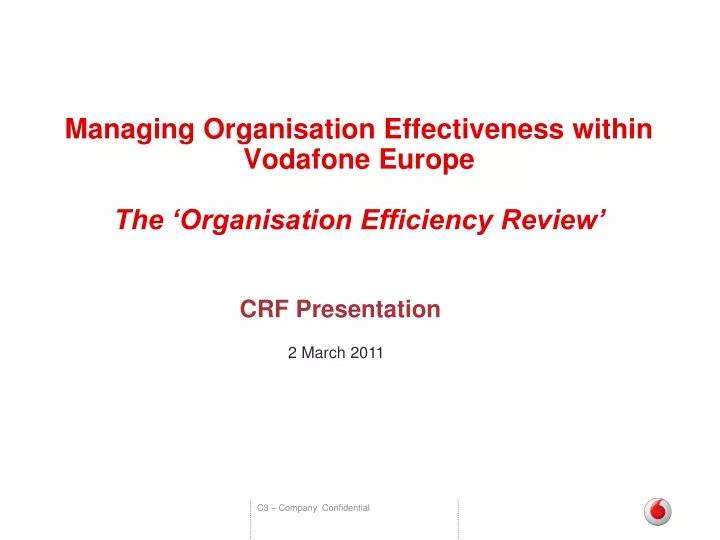 managing organisation effectiveness within vodafone europe the organisation efficiency review