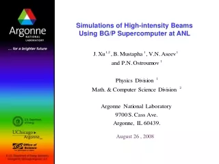 Simulations of High-intensity Beams Using BG/P Supercomputer at ANL