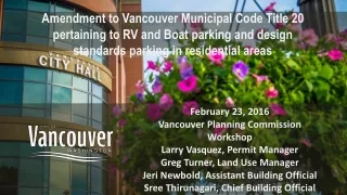 February 23, 2016 Vancouver Planning Commission Workshop Larry Vasquez, Permit Manager