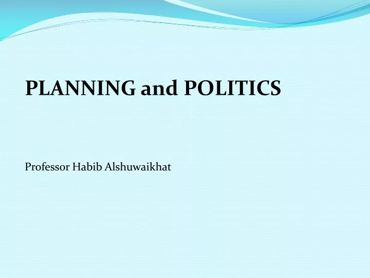 planning and politics professor habib alshuwaikhat