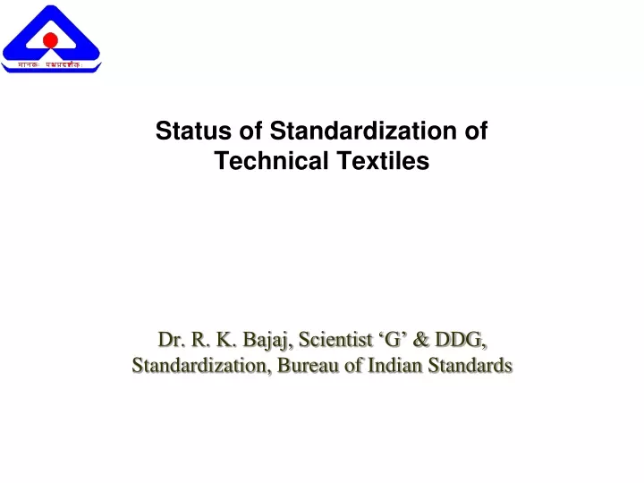 status of standardization of technical textiles