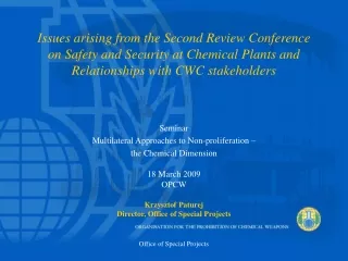 Seminar Multilateral Approaches to Non-proliferation –  the Chemical Dimension 18 March 2009