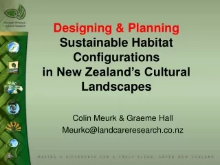 Designing &amp; Planning Sustainable Habitat Configurations in New Zealand’s Cultural Landscapes