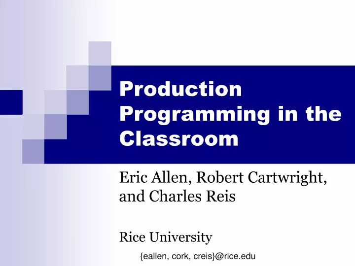 production programming in the classroom