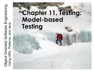 Chapter 11, Testing: Model-based Testing