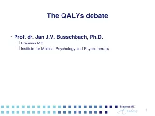 The QALYs debate