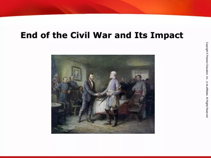 end of the civil war and its impact