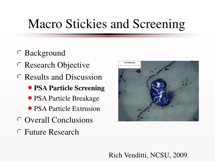 macro stickies and screening