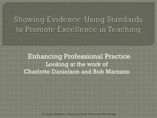 Showing Evidence: Using Standards to Promote Excellence in Teaching