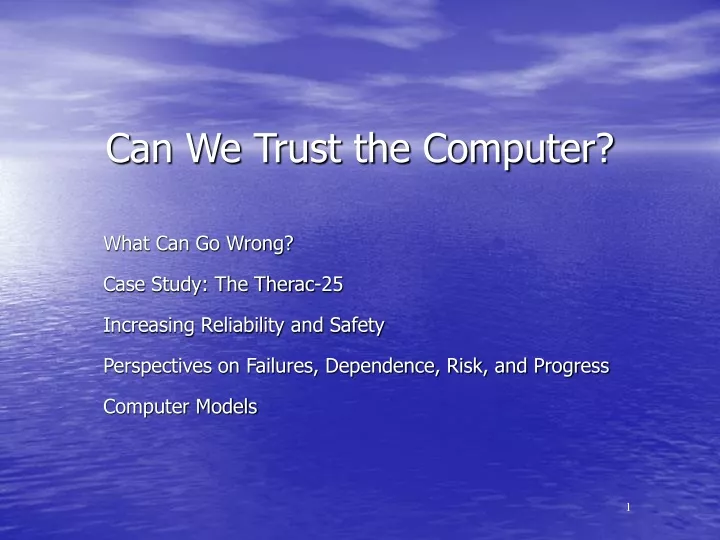 can we trust the computer