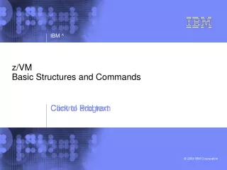 z/VM Basic Structures and Commands