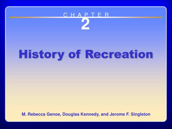 chapter 2 history of recreation