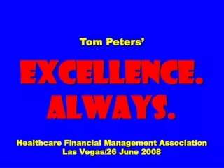 Slides at … tompeters