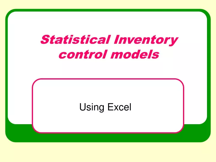 statistical inventory control models