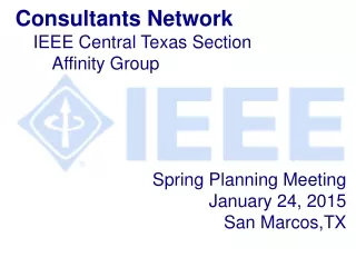 Spring Planning Meeting January 24, 2015  San Marcos,TX