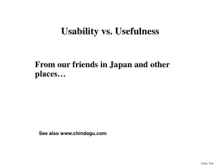 Usability vs. Usefulness