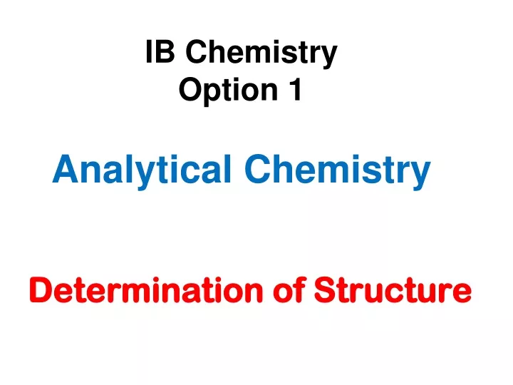 ib chemistry option 1 analytical chemistry
