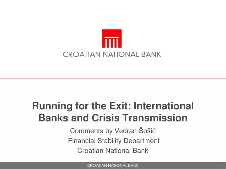 running for the exit international banks and crisis transmission