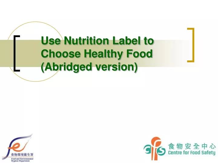 use nutrition label to choose healthy food abridged version