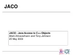 JACO: Java Access to C++ Objects Architecture and Implementation - slide 1