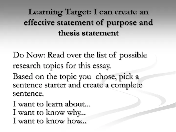 learning target i can create an effective statement of purpose and thesis statement