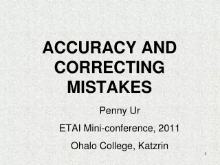 ACCURACY AND CORRECTING MISTAKES