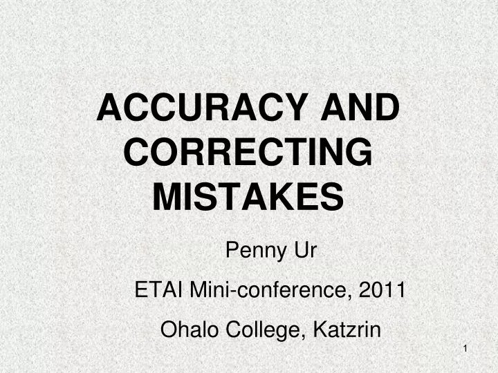 accuracy and correcting mistakes