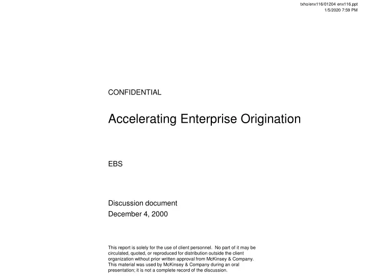 accelerating enterprise origination