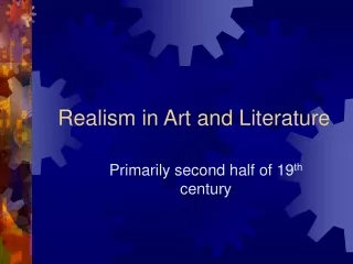 Realism in Art and Literature