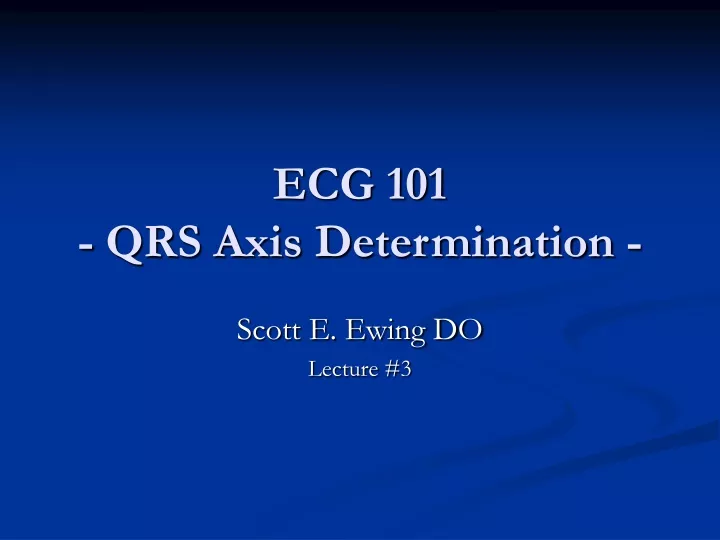 ecg 101 qrs axis determination